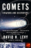 David H. Levy / Comets: Creators and Destroyers (Large Paperback)