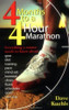 Dave Kuehls / 4 Months to A 4 Hour Marathon: Everything a Runner Needs to Know About (Large Paperback)