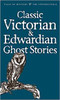 Rex Collings / Classic Victorian & Edwardian Ghost Stories