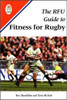 Rex Hazeldine / The RFU Guide to Fitness for Rugby (Large Paperback)