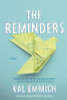 Val Emmich / The Reminders (Large Paperback)