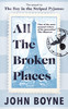 John Boyne / All The Broken Places (Large Paperback)