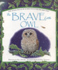 Gill Davies / The Brave Little Owl (Children's Coffee Table book)