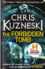 Chris Kuzneski / The Forbidden Tomb