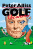 Peter Alliss / Golf Uncovered (Hardback)