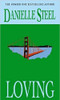 Danielle Steel / Loving