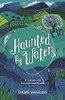 Daire Whelan / Haunted by Waters: A Journey into the Irish Countryside (Hardback)