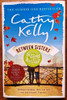 Cathy Kelly / Between Sisters (Signed by the Author) (Hardback)