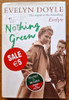 Evelyn Doyle / Nothing Green (Signed by the Author) (Hardback)