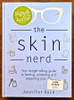 Jennifer Rock / The Skin Nerd (Signed by the Author) (Hardback).