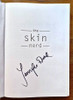 Jennifer Rock / The Skin Nerd (Signed by the Author) (Hardback).