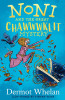 Dermot Whelan / Noni and the Great Chaaawklit Mystery (Hardback)