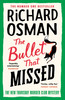 Richard Osman / The Bullet That Missed (Hardback)