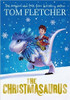 Tom Fletcher / Christmasaurus (Hardback)