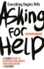 Kevin Braddock / Everything Begins With Asking for Help
