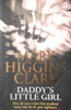 Mary Higgins Clark / Daddy's Little Girl