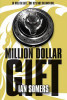 Ian Somers / Million Dollar Gift ( Ross Bentley's Hidden Gift Series )