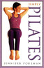 Jennifer Pohlman / Simply Pilates (Large Paperback)