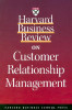 Harvard Business Review on Customer Relationship Management (Large Paperback)