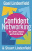 Gael Lindenfield , Stuart Lindenfield / Confident Networking for Career Success and Satisfaction (Large Paperback)