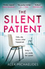 Alex Michaelides / The Silent Patient (Large Paperback)