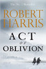 Harris Robert / Act of Oblivion (Large Paperback)