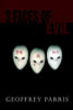 Geoffrey Parris / 3 Faces Of Evil (Large Paperback)