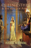 Russell M. Stendal / Queen Esther and the Ring of Power: Prophetic Voice for the End Times (Large Paperback)