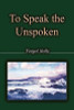 Fergal Nally / To Speak the Unspoken (Large Paperback)