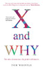 Tom Whipple / X and Why: The Rules of Attraction: Why Gender Still Matters (Large Paperback)