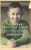 John Doyle / A Great Feast of Light: Growing Up Irish in the Television Age (Hardback)