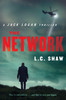 L.C. Shaw / The Network (Hardback)