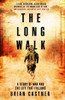 Brian Castner / The Long Walk: A Story of War and the Life That Follows (Hardback)