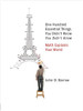 John D. Barrow / 100 Essential Things You Didn't Know You Didn't Know (Hardback)