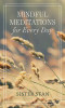 Stanislaus Kennedy / Mindful Meditations for Everyday (Hardback)