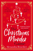 Alexandra Benedict / The Christmas Murder Game