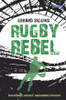 Gerard Siggins - Rugby Rebel ( Spirit Series - Book 3  ) - BRAND NEW
