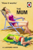 Ladybird / How It Works: The Mum Ladybird / How It Works: The Mum