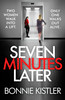 Bonnie Kistler / Seven Minutes Later