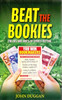 John Duggan / Beat the Bookies: The Do's and Dont's of Sports Betting