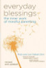 Jon Kabat-Zinn / Everyday Blessings: The Inner Work of Mindful Parenting (Large Paperback)