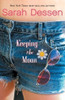 Sarah Dessen / Keeping the Moon (Large Paperback)