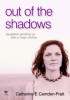 Catherine Camden-Pratt / Out Of The Shadows (Large Paperback)