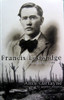 Alice Curtayne / Francis Ledwidge: A Life of the Poet (Large Paperback)