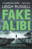 Leigh Russell / Fake Alibi