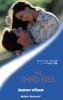 Mills & Boon / Modern / The Third Kiss