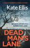 Kate Ellis / Dead Man's Lane