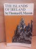 Thomas H. Mason - The Islands of Ireland - Illustrated History Travel - Vintage Mercier PB -1967