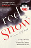 Will Dean / Red Snow