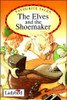 Ladybird / The Elves And The Shoemaker Ladybird / The Elves And The Shoemaker